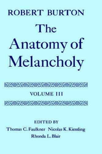 The Anatomy of Melancholy: Volume III