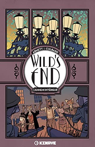 Wild's End - Tome 2 - L'ennemi intérieur