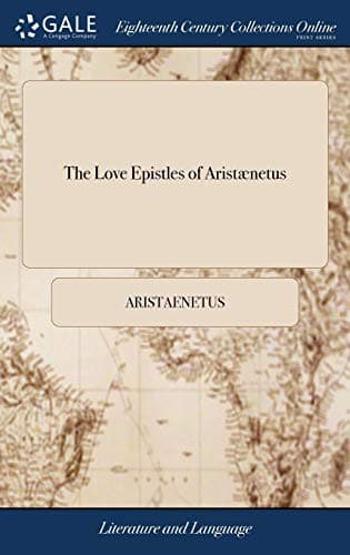 The Love Epistles of Aristænetus
