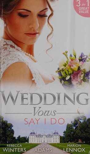 Wedding Vows - Say I Do