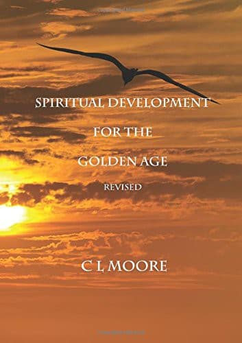 Spiritual Development for the Golden Age - Revised