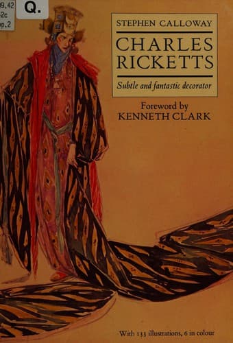 Charles Ricketts, subtle and fantastic decorator