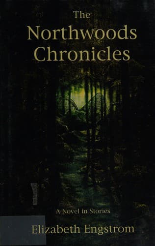 The northwoods chronicles