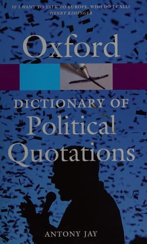 Oxford dictionary of political quotations