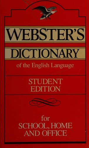 Webster's dictionary of the English language
