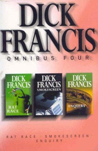 Dick Francis Omnibus Four