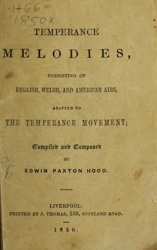 Temperance melodies consisting of English Welsh and American airs adapted to the temperance movement