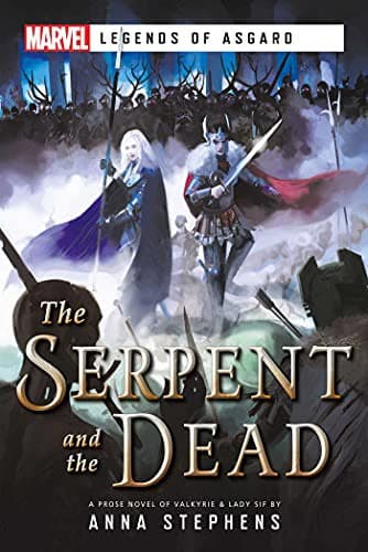 The Serpent & The Dead : A Marvel