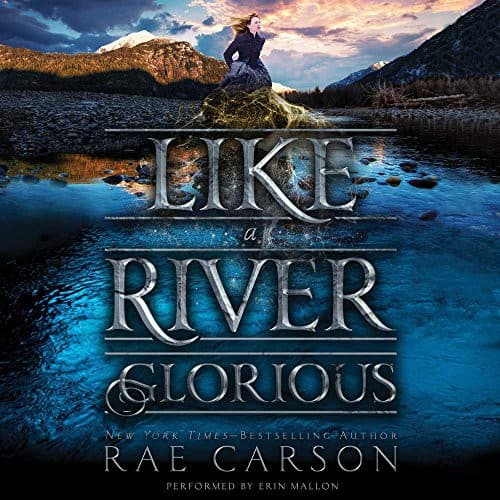 Like a river glorious