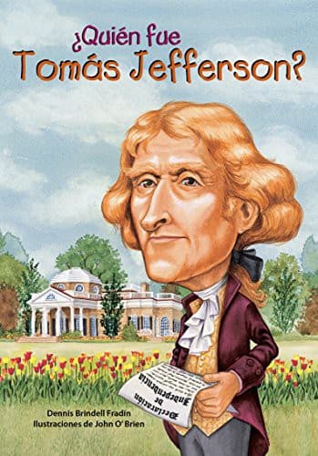 ¿Quién fue Tomás Jefferson? / Who Was Thomas Jefferson?