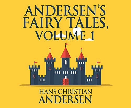 Andersen's Fairy Tales, Volume 1