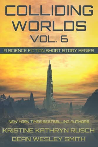 Colliding Worlds Vol. 6