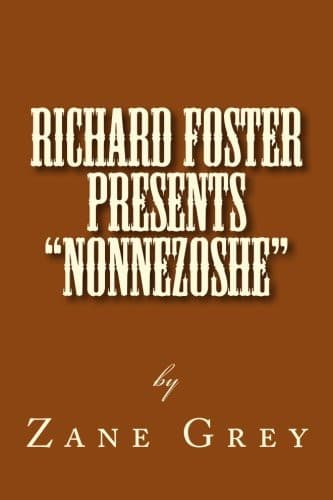Richard Foster Presents "Nonnezoshe"