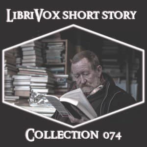 Librivox Short Story Collection 074