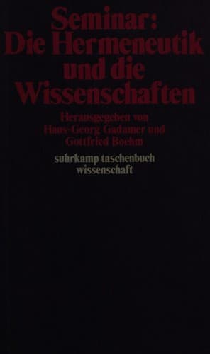 Seminar, Die Hermeneutik und die Wissenschaften