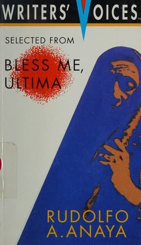 Selected from Bless me, Ultima