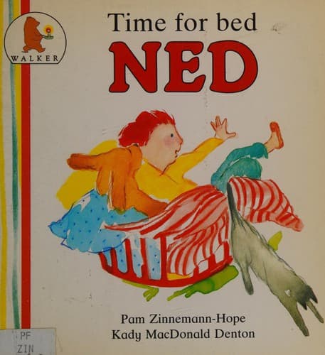 Time for bed Ned