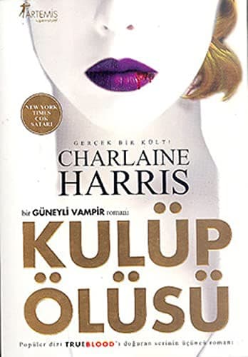 Kulup Olusu - Sookie Stackhouse serisi 3.Kitap