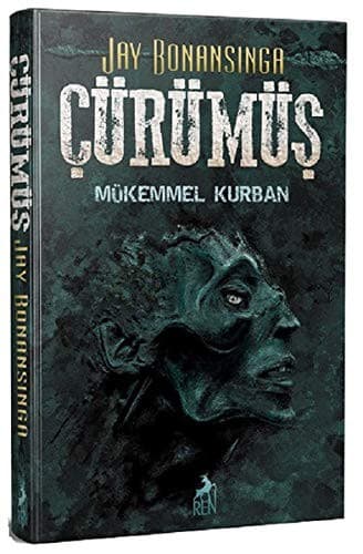Çürümüş - Mükemmel Kurban