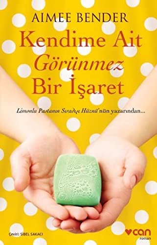 Kendime Ait Gorunmez Bir Isaret