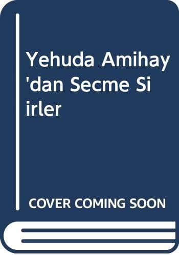 Yehuda Amihay'dan Secme Siirler