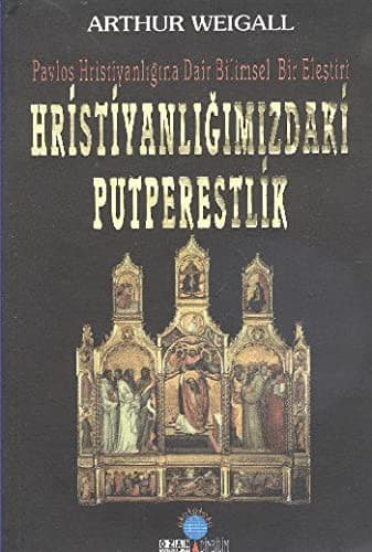 Hristiyanligimizdaki Putperestlik