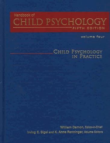Child Psychology in Practice, Volume 4, Handbook of Child Psychology