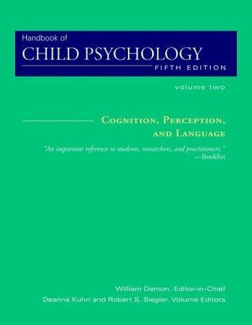 Cognition, Perception, and Language, Volume 2, Handbook of Child Psychology