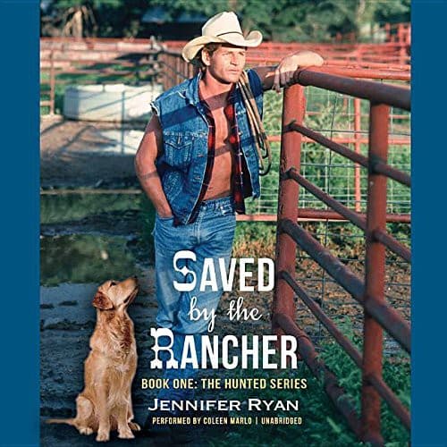 Saved by the Rancher Lib/E : Book One
