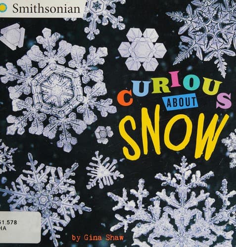 Curious about Snow