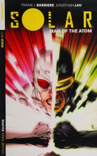 Solar : Man of the Atom Volume 3 - Eclipse