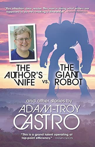 The Author's Wife vs. The Giant Robot