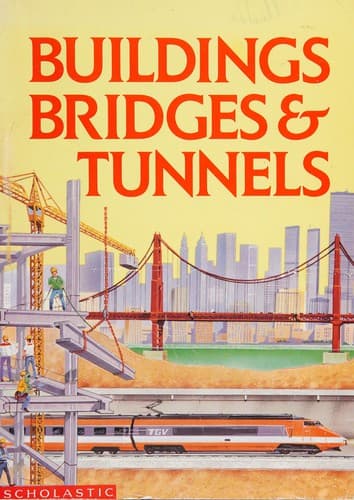 Buildings, bridges & tunnels