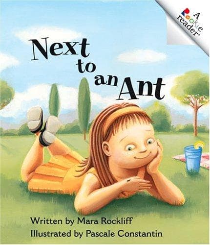 Next To An Ant (Rookie Readers. Level a)