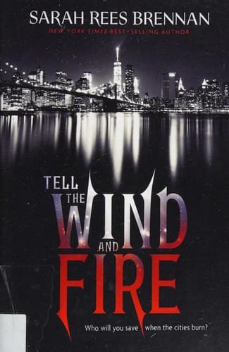 Tell the wind and fire
