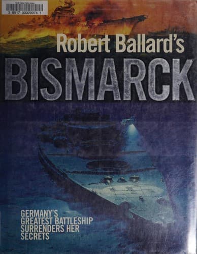 Robert Ballard's Bismarck