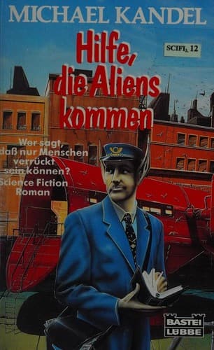 Hilfe, die Aliens kommen
