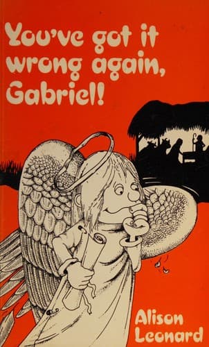 You've Got It Wrong Again Gabriel