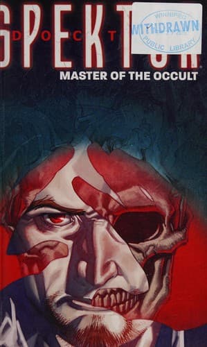 Doctor Spektor : Master of the Occult Volume 1