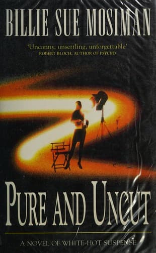 Pure and uncut