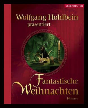 Wolfgang Hohlbein präsentiert fantastische Weihnachten