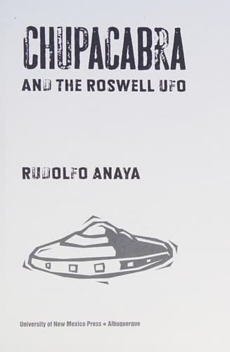 ChupaCabra and the Roswell UFO