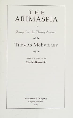 The Arimaspia, or, Songs for the rainy season