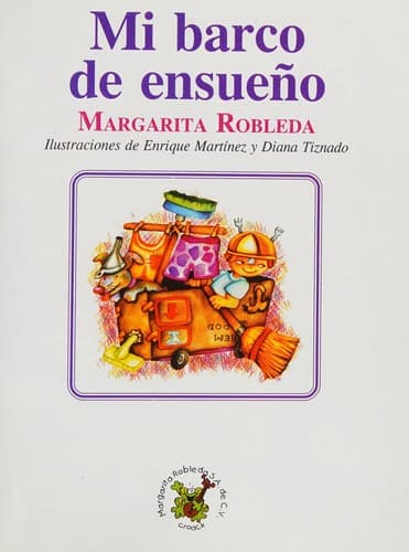 Mi barco de ensueño =