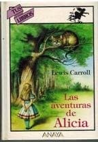 Las aventuras de Alicia/ The Adventures of Alice