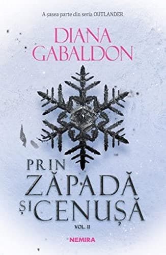 Prin Zapada Si Cenusa, Vol 2 Seria Outlander, Partea A Vi-A