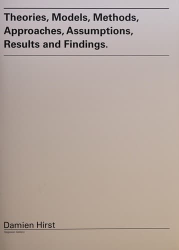 Theories, Models, Methods, Approaches, Assumptions, Results and Findings