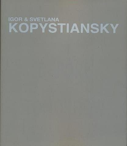 Igor & Svetlana Kopystiansky