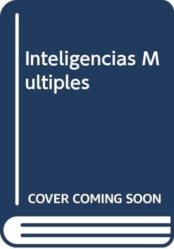 Inteligencias múltiples : la teoría en la práctica