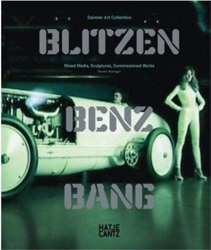 Blitzen-Benz BANG. Daimler Art Collection